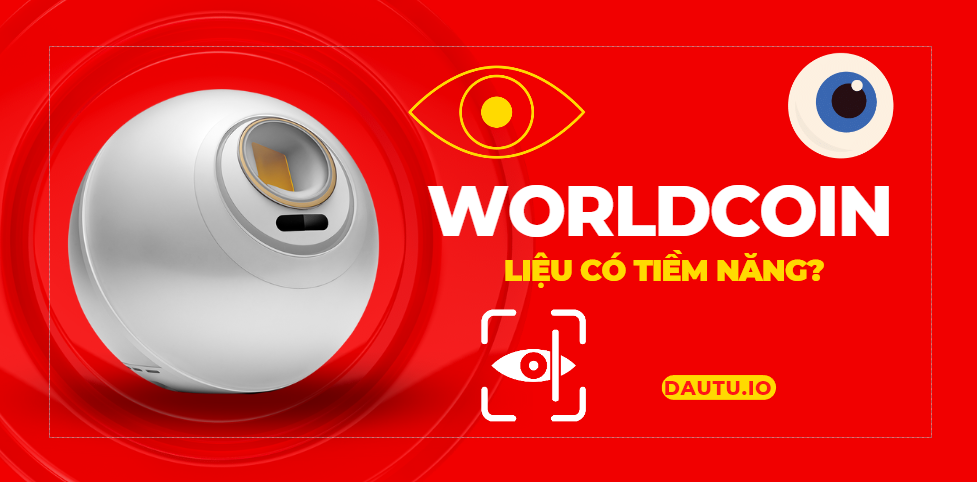 Worldcoin (WLD coin) là gì? Có gì HOT mà được một loạt quỹ khủng “rót vốn”?缩略图 Worldcoin (WLD coin) là gì? Có gì HOT mà được một loạt quỹ khủng “rót vốn”?