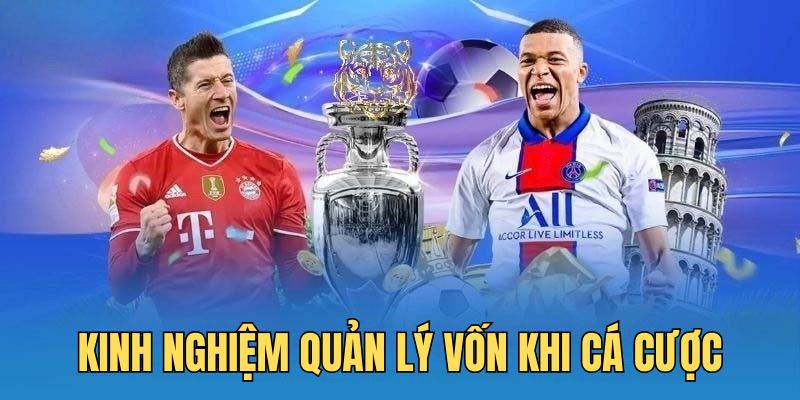 Quản lý vốn khi cược thể thao đóng vai trò quan trọng