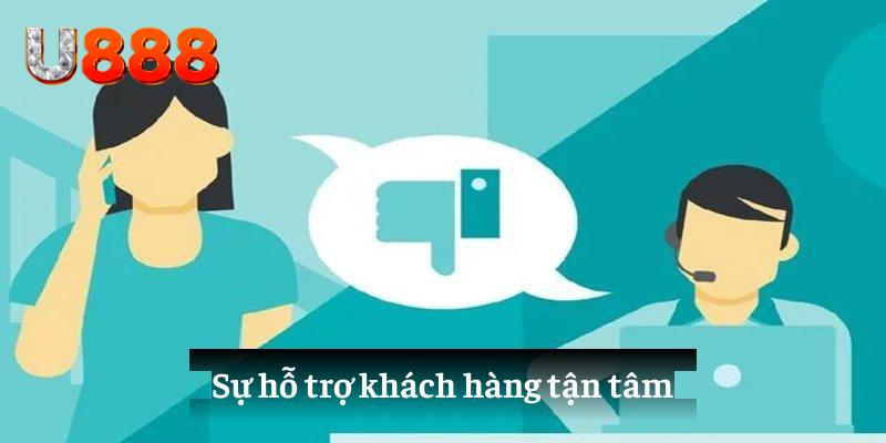 Sự hỗ trợ khách hàng tận tâm